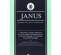 Janus. Quaderni del circolo glossematico. Glossematica. principi e applicazioni-Actes du colloque «reading the résumé of a theory of language»