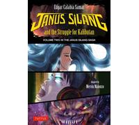 Janus Silang and the Struggle for Kalibutan : Volume Two in the Janus Silang Saga
