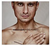 Janusz Radek - Gdzies Pomiedzy
