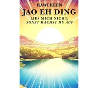 Jao Eh Ding: Lies mich nicht, sonst wachst du auf