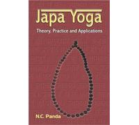 Japa Yoga: Theory, Practice and Applications