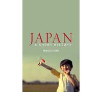 Japan: A Short History (Short Histories)