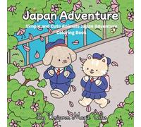 Japan Adventure: Simple and Cute Animals Japan Adventure Coloring Book