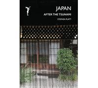 Japan: After the Tsunami