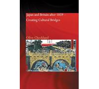 Japan and Britain after 1859 – Creating Cultural Bridges – Routledge