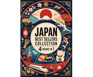 Japan Best Sellers Collection 4 Books in 1: The Invisible Rules of Japan - Practical & Preparation Travel Guide - Chōwa: Japan's Dance with Tradition ... Entire Yoshida Yuki Best Sellers Collection