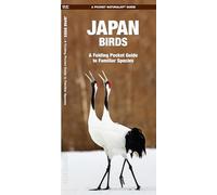Japan Birds: A Folding Pocket Guide to Familiar Species (A Pocket Naturalist Guide) (Nature Observation International)