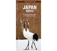 Japan Birds: A Folding Pocket Guide to Familiar Species (A Pocket Naturalist Guide) (Nature Observation International)