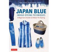 Japan Blue Indigo Dyeing Techniques