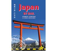 Japan by Rail Includes Rail Route Guide and 30 City Guides