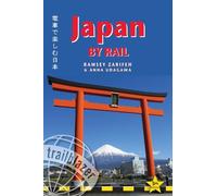 Japan by Rail Trailblazer Guide: Includes Rail Route Guide and 30 City Guides by