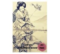 JAPAN COLORING BOOK: An Illustrated Journey Through Japanese Culture and Beauty