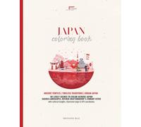 Japan Coloring Book for Adults - Ancient Temples, Cherry Blossoms, Mount Fuji & Neon Tokyo: A Relaxing Journey through 50 Real Japanese Places with Maps, GPS & Cultural Notes (NOMAD COLLECTION _EN)