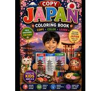 Japan Coloring Book for Kids: Fun and Easy Designs Featuring Japanese Culture, Anime Style, Landmarks and Traditions. Perfect Gift for Kids Ages 4 - 8