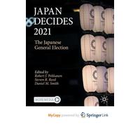 Japan Decides 2021 : The Japanese General Election