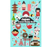 Japan: Dream Destination Travel Stamp Book: This Pocket-Size Book for Kids and Adults is ideal for collecting Japanese souvenir stamps, eki stamps, and other paper souvenirs