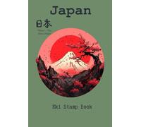Japan Eki Stamp Book: Memories the size of a passport (Green Cover)