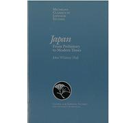 Japan: From Prehistory to Modern Times: 7 (Michigan Classics in Japanese Studies)