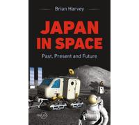 Japan In Space : Past, Present and Future