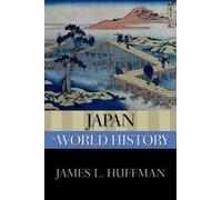 Japan in World History by James L. Huffman 9780195368086 | Brand New