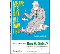 Japan It's Not All Raw Fish