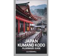 JAPAN KUMANO KODO PILGRIMAGE GUIDE