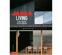 Japan Living : Form & Function at the Cutting Edge