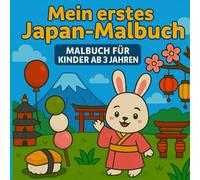 Japan Malbuch für Kinder ab 3 Jahren - Niedliche Ausmalbilder im Kawaii-Stil:: Malbuch für Kinder Japan