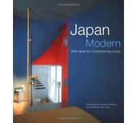Japan Modern: New Ideas for Contemporary Living