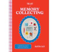Japan NEW The Art of Memory Collecting: Scrapbook, Collage & Zine Projects
