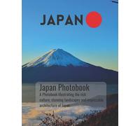 Japan Photobook: A beautiful photobook filled with photos of Japan, its people, nature and culture
