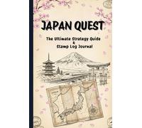 JAPAN QUEST: The Ultimate Strategy Guide & Stamp Log Journal (ZEN edition)