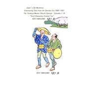 Japan’s Edo Mysteries: Entertaining Tales from the Genroku Era (1689-1702): The Terakoya Master, Kikuchi Sannojō - Episodes 1-10 - “Such Characters Existed