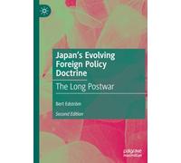 Japan’s Evolving Foreign Policy Doctrine: The Long Postwar
