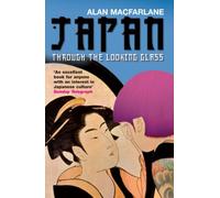 Japan Through the Looking Glass