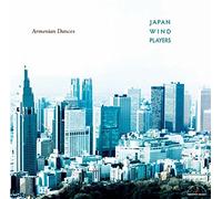 Japan Wind Players - Japan Wind Players - Armenian Dances [Japan CD] MM-3050