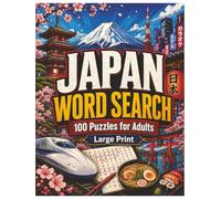 Japan Word Search: 100 Puzzles for Adults - Large Print - Solutions included