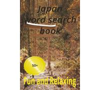 Japan word search book: For relaxing time at home and holliday 50+ puzzles (Country Series)