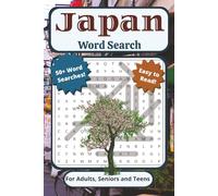 Japan Word Search Puzzle Book: For Adults, Seniors, and Teens | Easy to Read, 50+ Japan Themed Word Searches Including Japanese Food, Festivals, ... Vacations, Holidays, Breaks, and Quiet Times