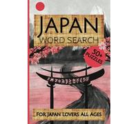 Japan Word Search Puzzle Book: Word Searches about Japan, Sushi and more | Easy to Read Print | 6x9 inches 112 Pages | 50+ Puzzles