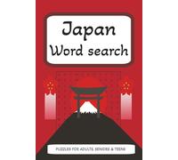 Japan Word Search Puzzle Book: Word Searches with Easy to Read Print about Japan, Tokyo, Kyoto and More | 6 x 9 inches, 110 pages | 50+ puzzles ... Gift for Vacations, Holidays and Free Times