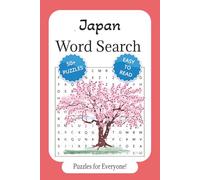 Japan Word Search Puzzle Book: Wors Search with Easy to Read Print about Japan, Japaneese Cuisine, Culture & More | 6 x 9 inches, 110 pages | 50+ ... | Puzzles for Adults, Seniors & Teenagers