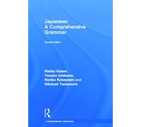 Japanese: A Comprehensive Grammar (Routledge Comprehensive Grammars)