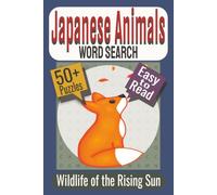 Japanese Animals Word Search Puzzle Book: Puzzles featuring Native Wildlife, Marine Life, Forest Creatures