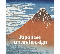 Japanese Art and Design: The Collections of the Victoria and Albert Museum