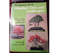 Japanese Art of Miniature Trees and Landscapes