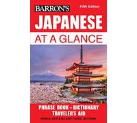 Japanese at a Glance (Barron's Foreign Language Guides)