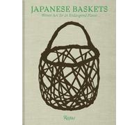 Japanese Baskets : Woven Art for an Endangered Planet