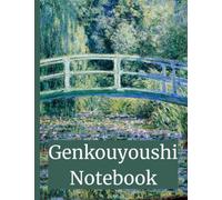 Japanese Character Writing Practice Book - A Large Blank Genkouyoushi Notebook for Kanji Handwriting