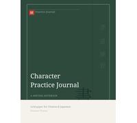 Japanese & Chinese Character Writing Practice Notebook: Blank Genkouyoushi Grid Paper for Kanji, Hiragana, Katakana and Mandarin Hanzi - Horizontal ... Language Students and Calligraphy Enthusiasts